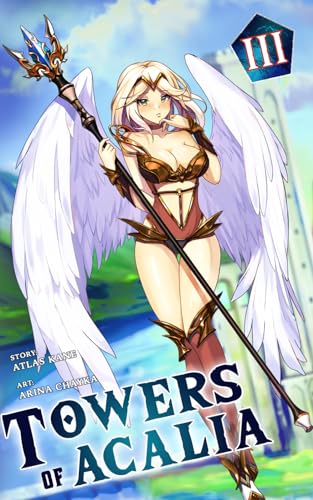 Towers of Acalia: The Reincarnated Core Volume III book cover