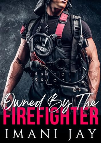 Owned By The Firefighter book cover