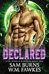 Declared (Star Marked Warriors, #2)