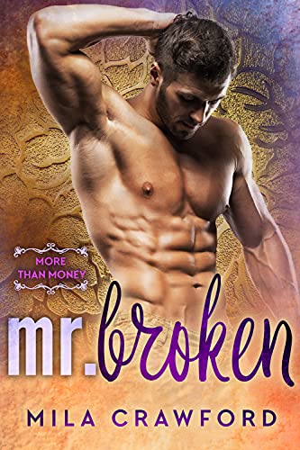 Mr. Broken (By: Mila Crawford) cover