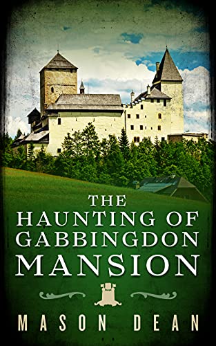 The Haunting of Gabbingdon Mansion book cover