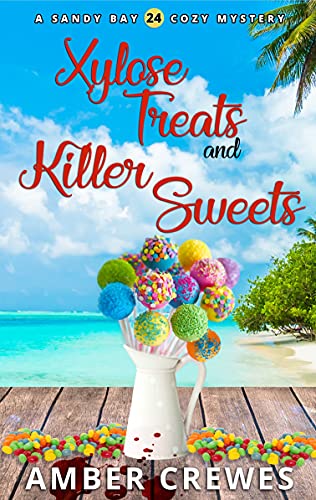 Xylose Treats and Killer Sweets book cover