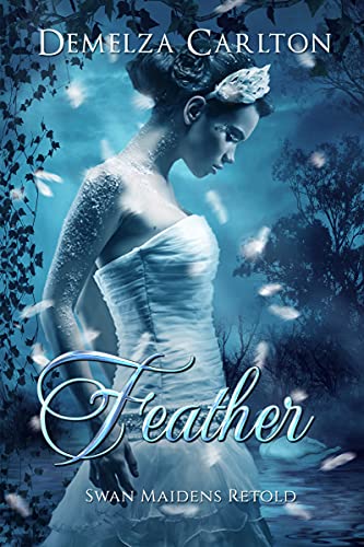 Feather: Swan Maidens Retold book cover