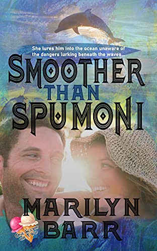 Smoother Than Spumoni (By: Marilyn Barr) cover