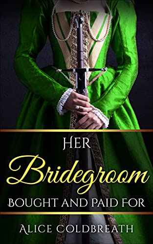 Her Bridegroom, Bought and Paid For book cover