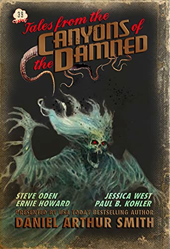 Tales from the Canyons of the Damned: No. 39 (By: Paul B. Kohler) cover