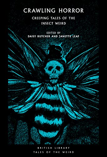 Crawling Horror: Creeping Tales of the Insect Weird book cover