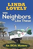 With Neighbors Like These