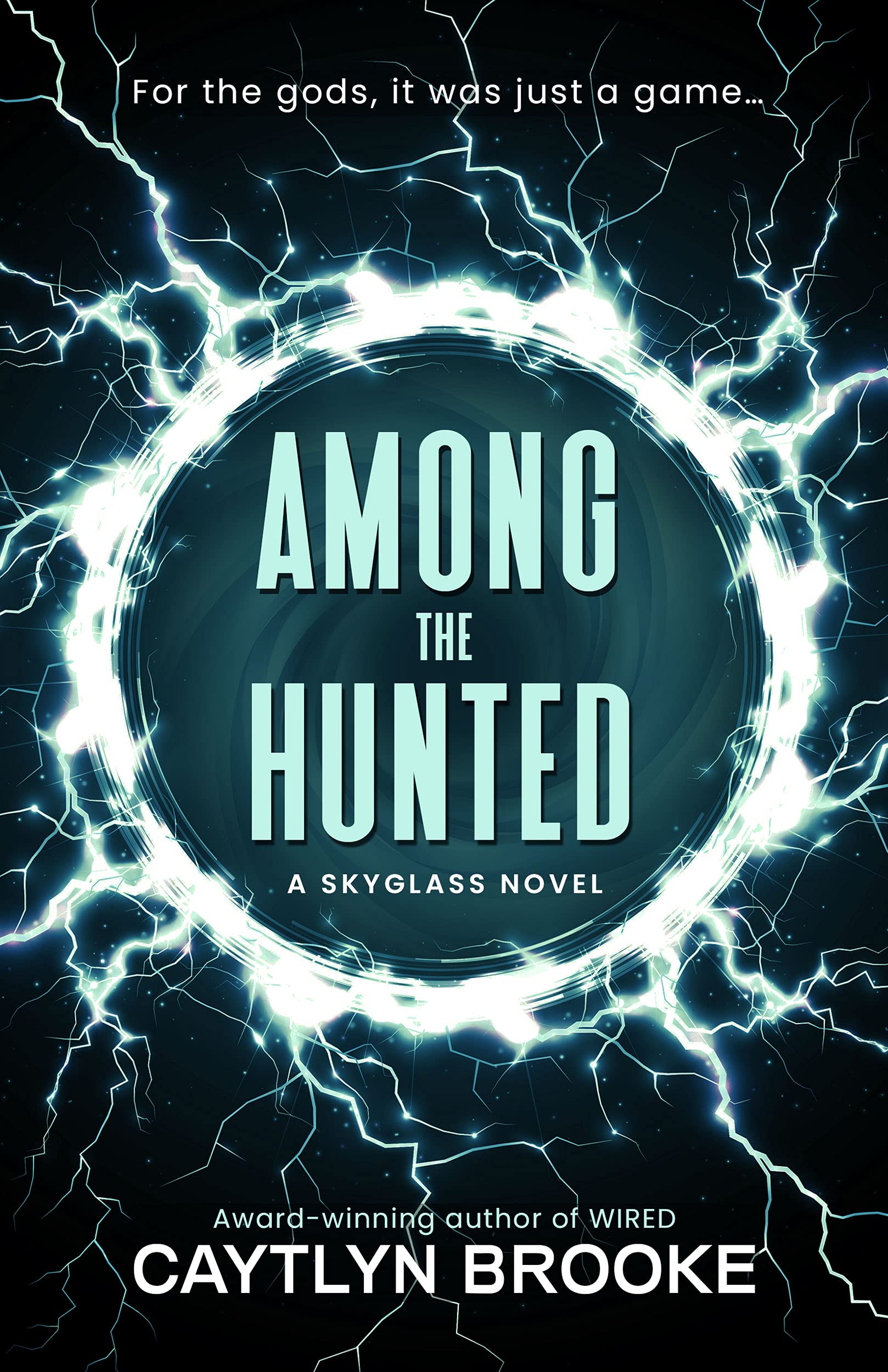 Cover of Among the Hunted by Caytlyn Brooke