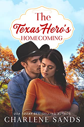The Texas Hero's Homecoming book cover