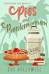 Pies and Pandemonium
