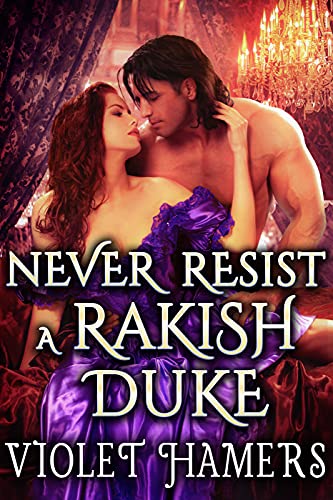 Never Resist a Rakish Duke book cover