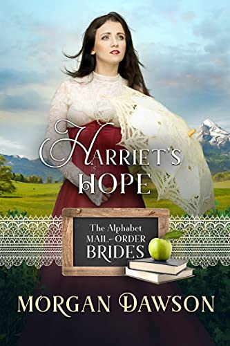 Harriet's Hope (By: Morgan Dawson) cover