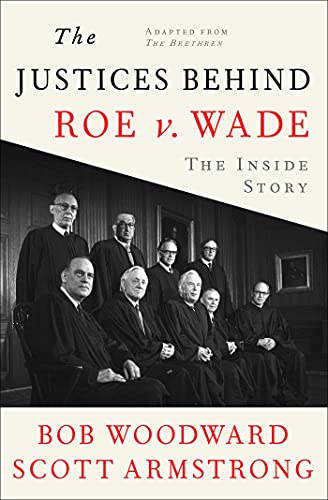 The Justices Behind Roe V. Wade: The Inside Story, Adapted from The Brethren cover
