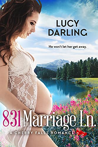 831 Marriage Lane (By: Lucy Darling) cover