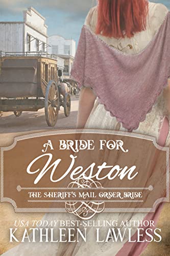 A Bride for Weston (By: Kathleen Lawless) cover