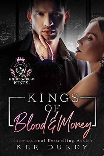 Kings of Blood and Money (By: Ker Dukey) cover