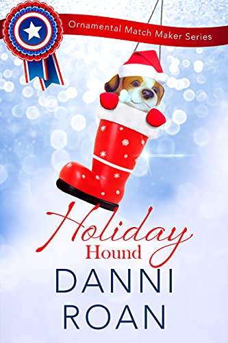 Holiday Hound (By: Danni Roan) cover