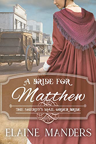 A Bride for Matthew (By: Elaine Manders) cover
