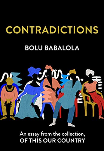 Contradictions: An essay from the collection, Of This Our Country book cover