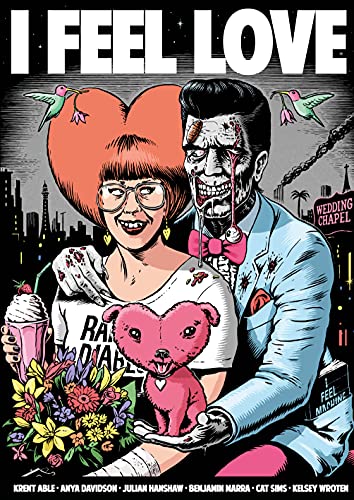 I Feel Love (By: Kelsey Wroten,Benjamin Marra,Krent Able,Cat Sims,Anya Davidson,Julian Hanshaw) cover