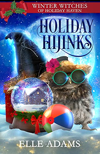 Holiday Hijinks (By: Elle Adams) cover