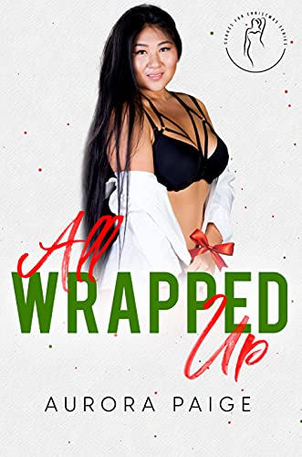 All Wrapped Up (By: Aurora Paige) cover