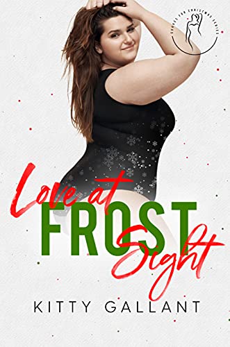 Love at Frost Sight (By: Kitty Gallant) cover
