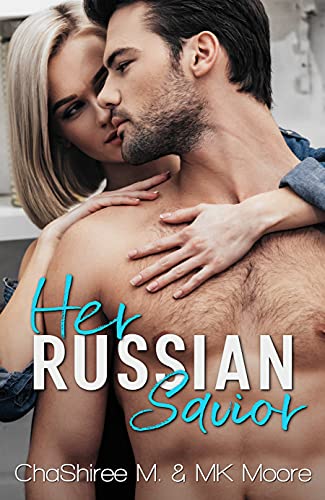 Her Russian Savior (With: M.K. Moore) cover