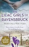 The Lilac Girls of Ravensbrück