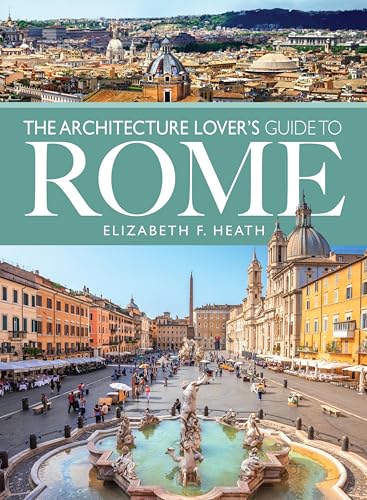 The Architecture Lover's Guide to Rome book cover