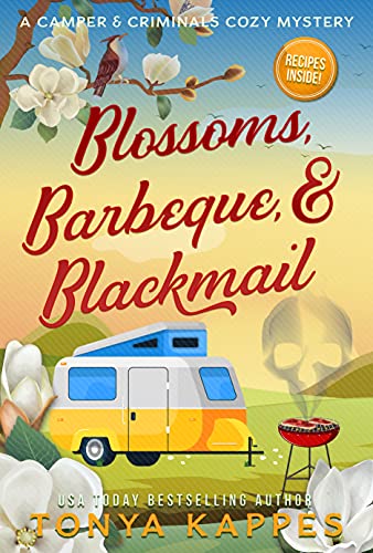 Blossoms, BBQ, & Blackmail book cover