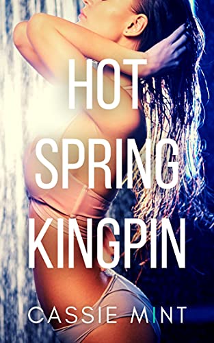 Hot Spring Kingpin book cover
