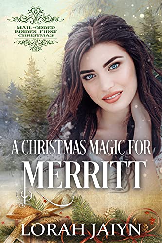 A Christmas Magic for Merritt (By: Lorah Jaiyn) cover
