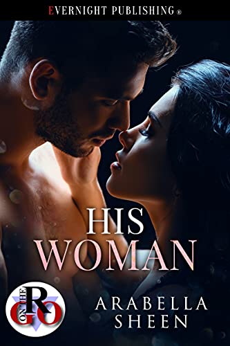 His Woman (By: Arabella Sheen) cover