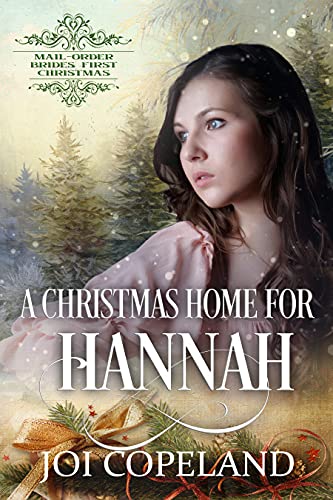 A Christmas Home for Hannah (By: Joi Copeland) cover