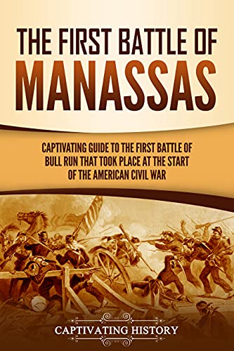 The First Battle of Manassas