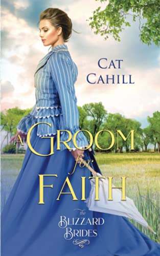 A Groom for Faith (By: Cat Cahill) cover