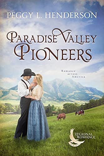 Paradise Valley Pioneers (By: Peggy L. Henderson) cover