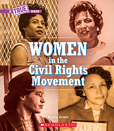 Women in the Civil Rights Movement (By: Kesha Grant) cover