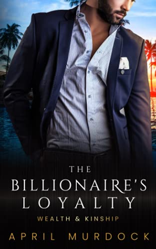 The Billionaire's Loyalty cover