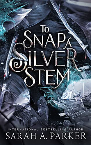 To Snap a Silver Stem cover