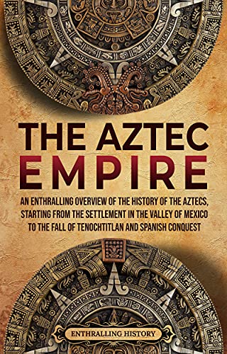 The Aztec Empire