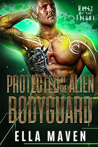 Protected By The Alien Bodyguard book cover