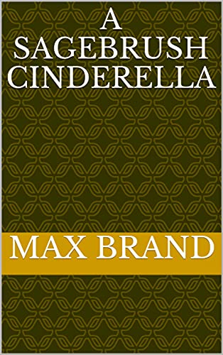 A Sagebrush Cinderella book cover