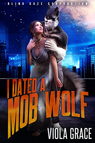I Dated a Mob Wolf book cover