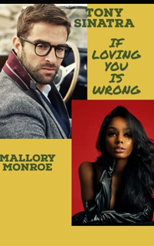 Tony Sinatra: If Loving You Is Wrong cover