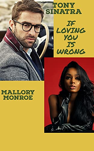If Loving You Is Wrong book cover