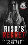 Risk's Regret (Diamond Kings MC)