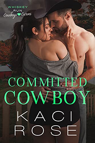 Committed Cowboy (By: Kaci Rose) cover